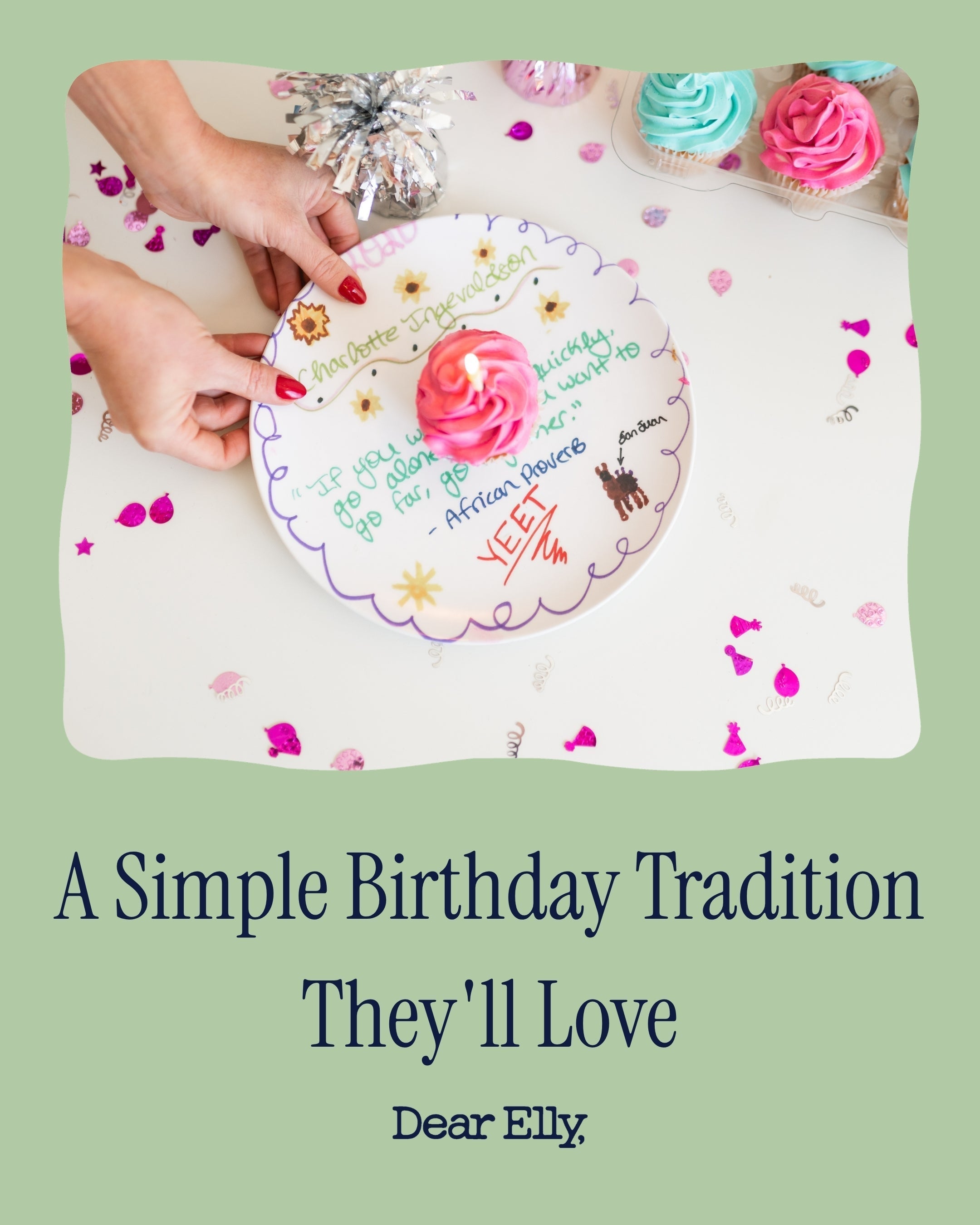 A Simple Birthday Tradition They'll Love