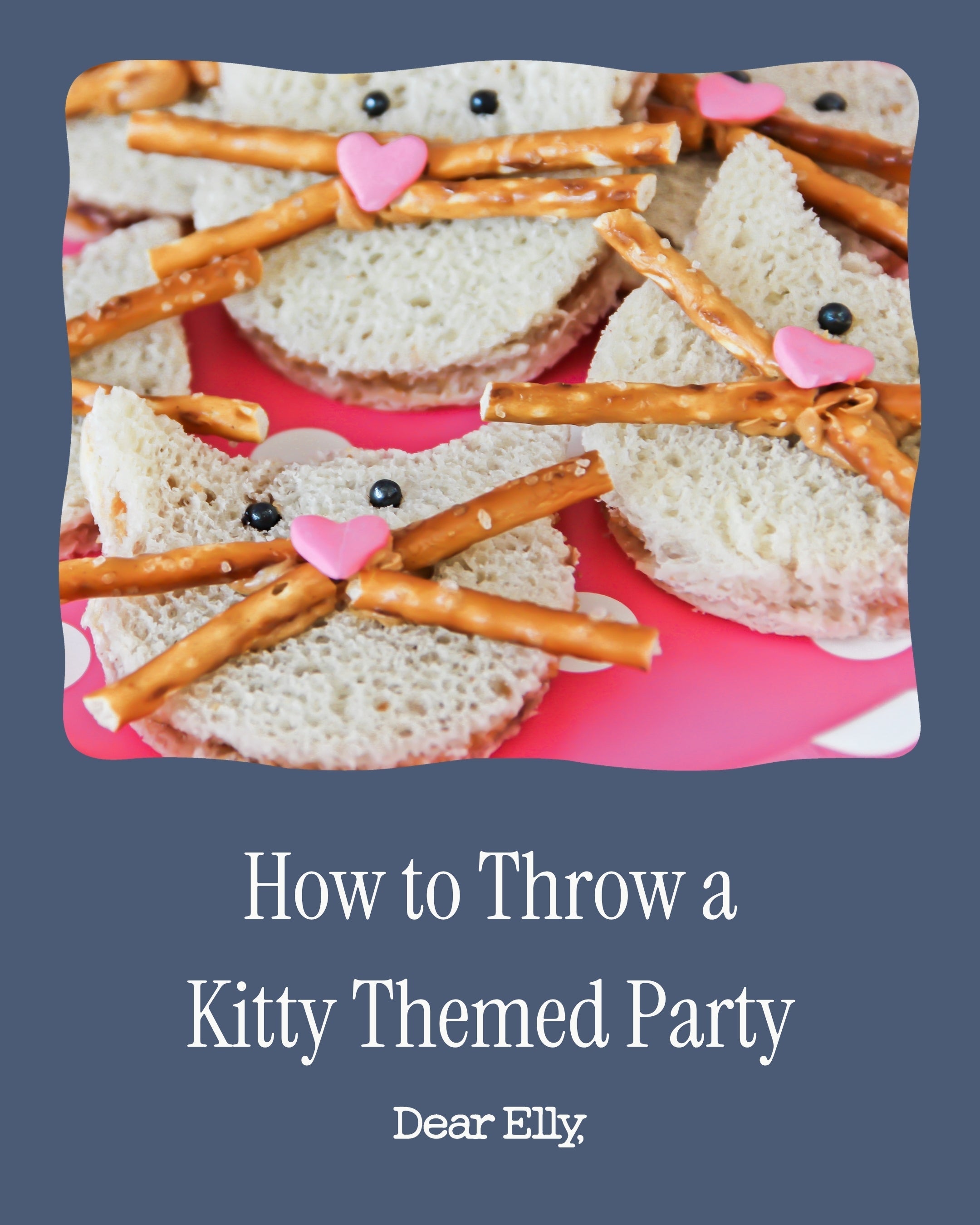 How to Throw a Kitty Themed Party