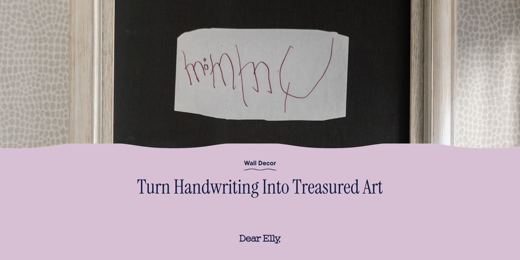 Decorative wall art with handwritten text on a black background, featuring the brand 'Dear Elly'.